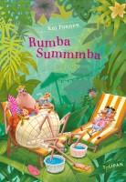 Kai Pannen: Rumba Summmba. Bilderbuch. 