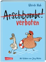 Ulrich Hub - Arschbombe verboten